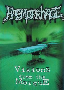 Haemorrhage : Visions from the Morgue